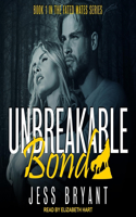Unbreakable Bond