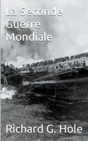 La Seconde Guerre Mondiale