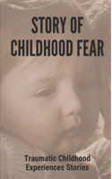 Story Of Childhood Fear