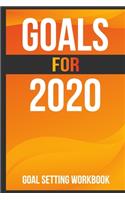 Goals for 2020 Goal Setting Workbook