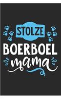 Stolze Boerboel Mama: Cooles Lustiges Boerboel Hund Notizbuch - Notizheft - Planer - Tagebuch - Journal - DIN A5 - 120 Linierte Seiten - Tolles Und Schönes Geschenk Für A