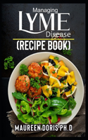 Managing Lyme Disease (Recipe Book)