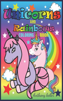 Unicorns and Rainbows Coloring Book