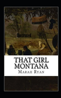 That Girl Montana Illustrated