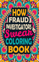 How Fraud Investigators Swear Coloring Book
