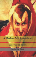 A Modern Mephistopheles