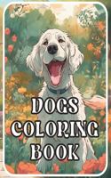 Coloring Book for Adults, Teenagers, and Children Featuring Dogs.