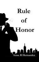 Rule of Honor