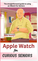 Apple Watch For Curious Seniors