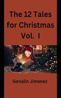 12 Tales for Christmas Vol. I