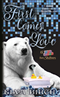 First Comes Love Complete Collection