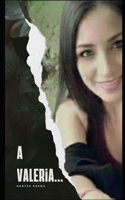 A Valeria
