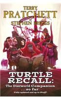 Turtle Recall: The Discworld Companion . . So Far(Discworld)