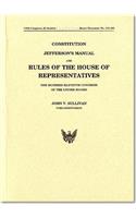 Constitution Jefferson's Manual and Rules of the House of Representatives of the United States One Hundred Eleventh Congress