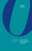 Oxford Encyclopedia of Sport, Exercise, and Performance Psychology