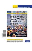 Social Work, Social Welfare and American Society