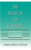 The Illusion of Equality