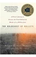 The Holocaust by Bullets