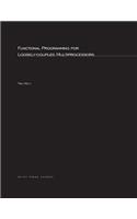 Functional Programming for Loosely-Coupled Multiprocessors