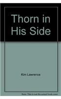 Thorn in His Side