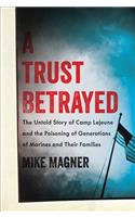 A Trust Betrayed