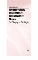 Intertextuality and Romance in Renaissance Drama