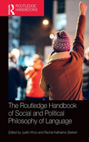Routledge Handbook of Social and Political Philosophy of Language