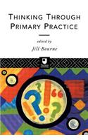Thinking through Primary Practice