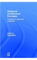 Relational Architectural Ecologies