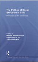 The Politics of Social Exclusion in India