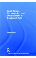 Land Tenure, Conservation and Development in Southeast Asia