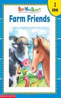 Sight Word Readers: Farm Friends