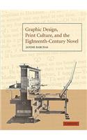 Graphic Design, Print Culture, and the Eighteenth-Century Novel