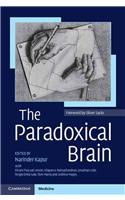 Paradoxical Brain