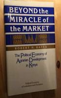 Beyond the Miracle of the Market