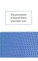 The Prevention of Mental Illness in Primary Care