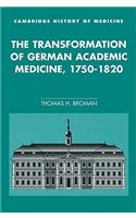 Transformation of German Academic Medicine, 1750-1820