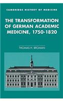 Transformation of German Academic Medicine, 1750-1820