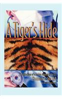 A Tiger's Hide
