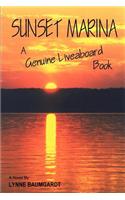 Sunset Marina: A Genuine Liveaboard Book