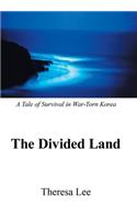 The Divided Land