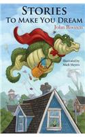 Stories To Make You Dream