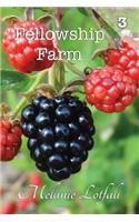 Fellowship Farm 3