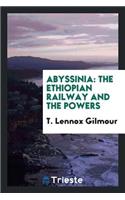 Abyssinia: The Ethiopian Railway and the Powers
