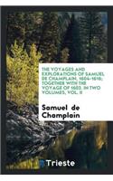 The Voyages and Explorations of Samuel de Champlain, 1604-1616