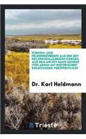 FÃ¼rsten- Und Feldherrenbriefe Aus Der Zeit Des DreissigjÃ¤hrigen Krieges; Aus Dem Archiv Hans Georgs Von Arnim Mit Historischen Einleitungen VerÃ¶ffentlicht Von Karl Heldmann