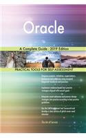 Oracle A Complete Guide - 2019 Edition