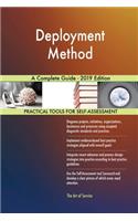 Deployment Method A Complete Guide - 2019 Edition