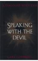 Speaking with the Devil: A Dialogue with Evil
