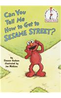 Can You Tell Me How to Get to Sesame Street?